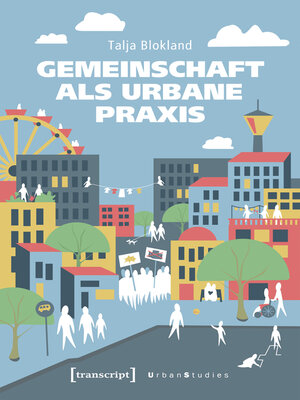 cover image of Gemeinschaft als urbane Praxis